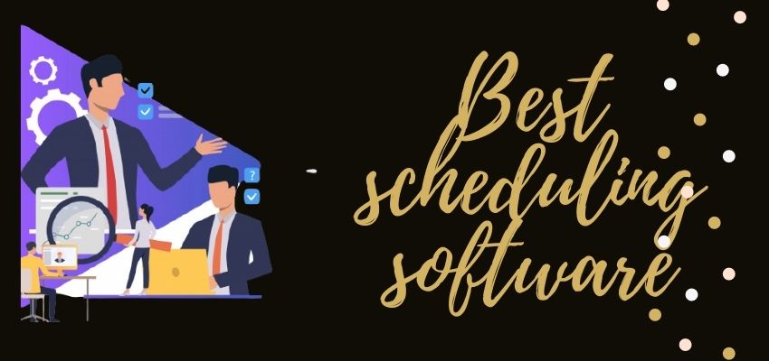 best scheduling software