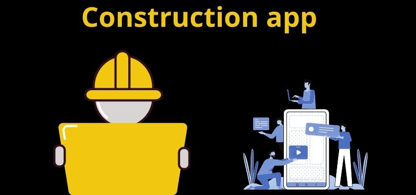 construction apps