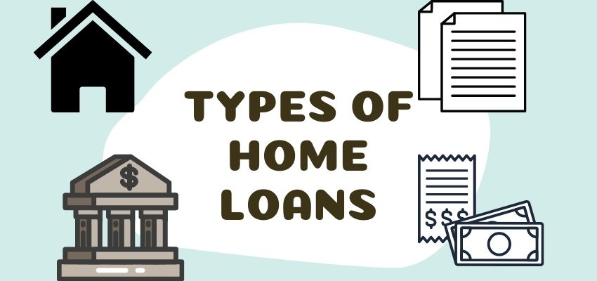 types of home loans