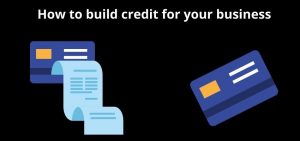 how to build credit for your business