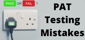 PAT Testing Mistakes